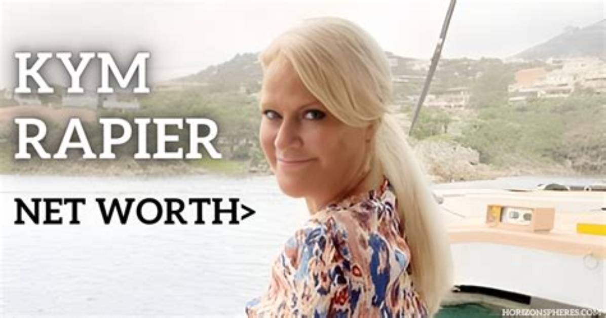 Kym Rapier Net Worth | Bio, Family, Address, Career