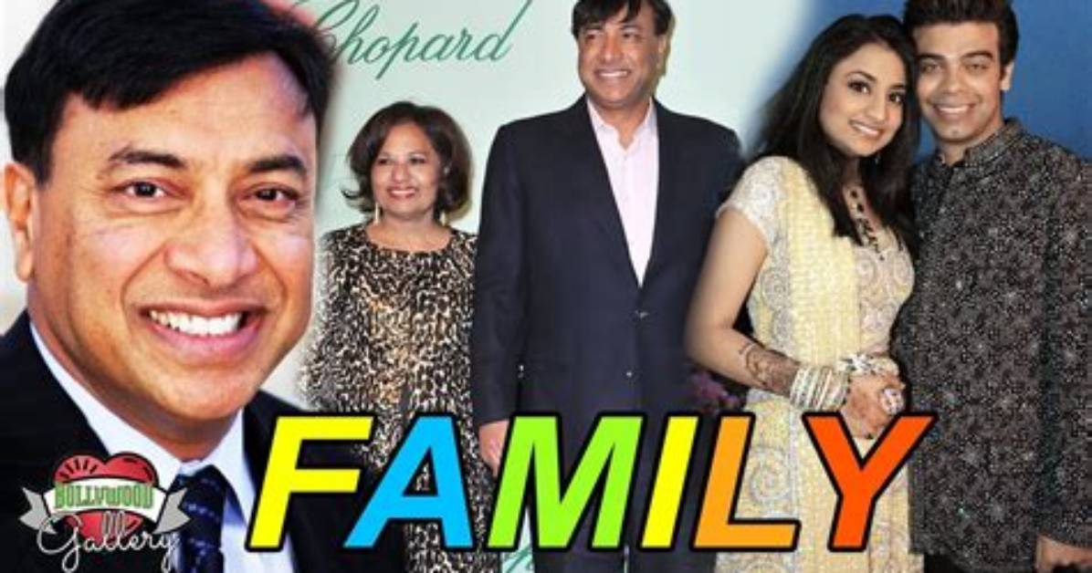 Lakshmi Mittal Family - Celebrity Family