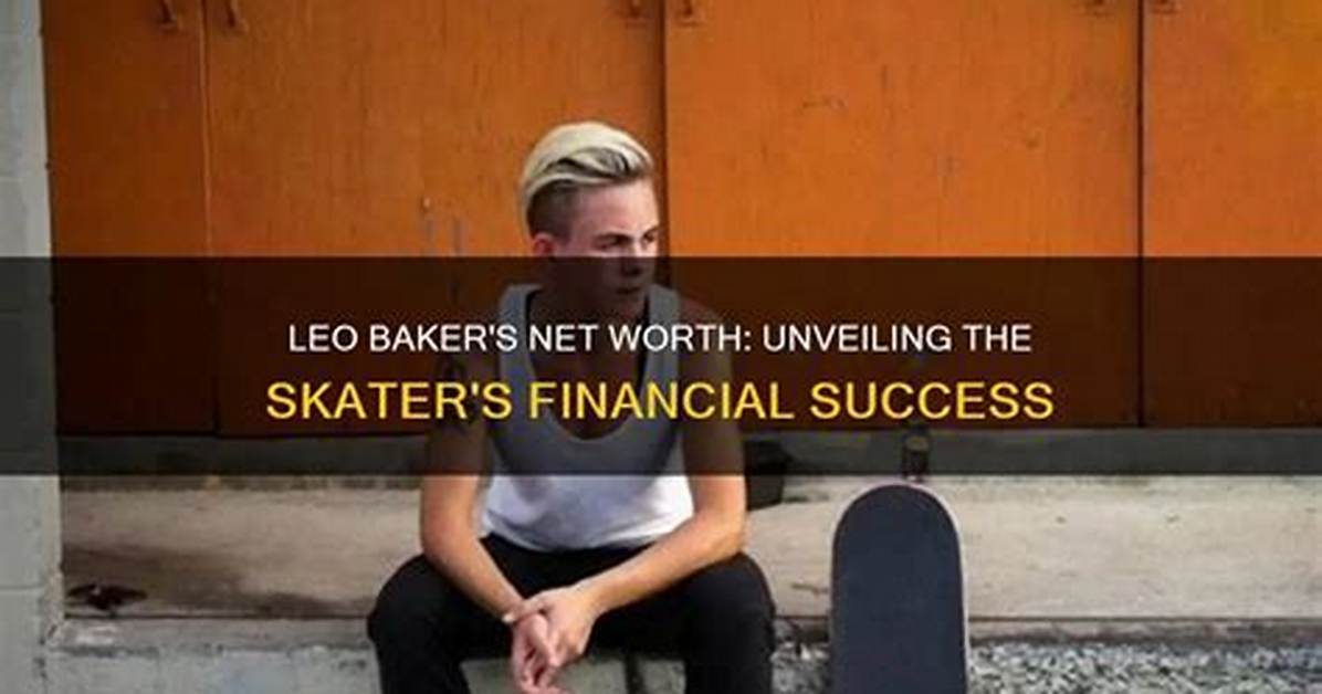 Leo Baker Net Worth