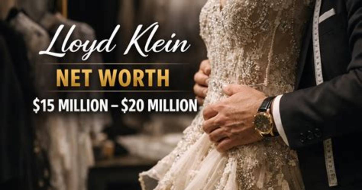 Lloyd Klein Net Worth