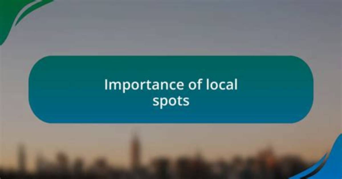 Local Spots