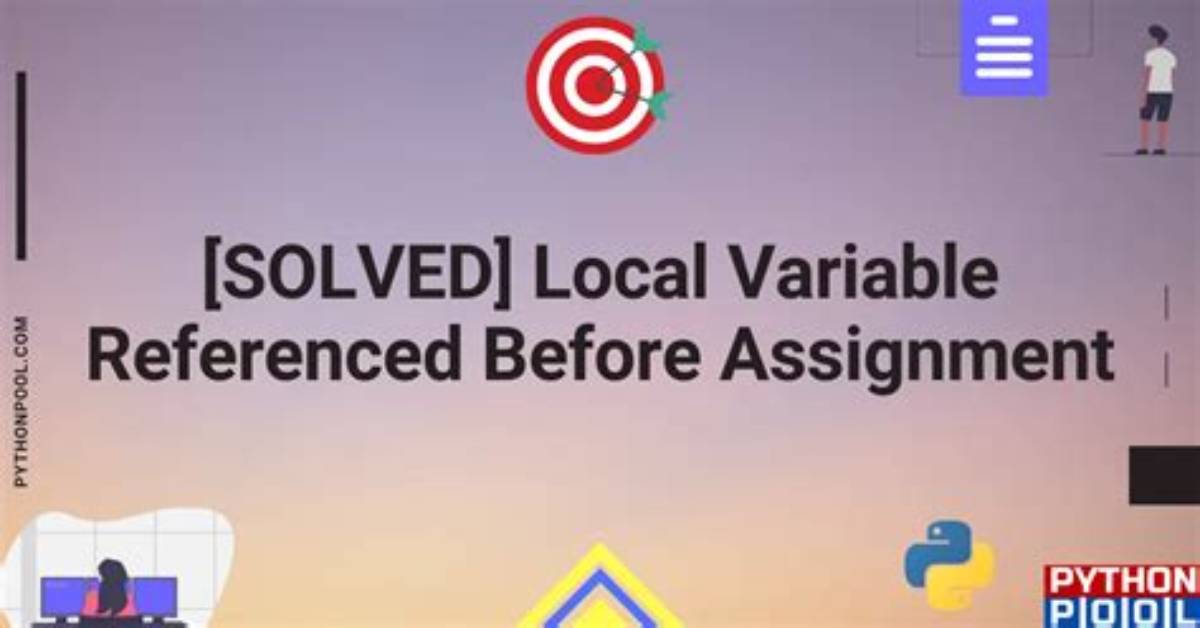 Local (?) Variable Referenced Before Assignment [Duplicate]