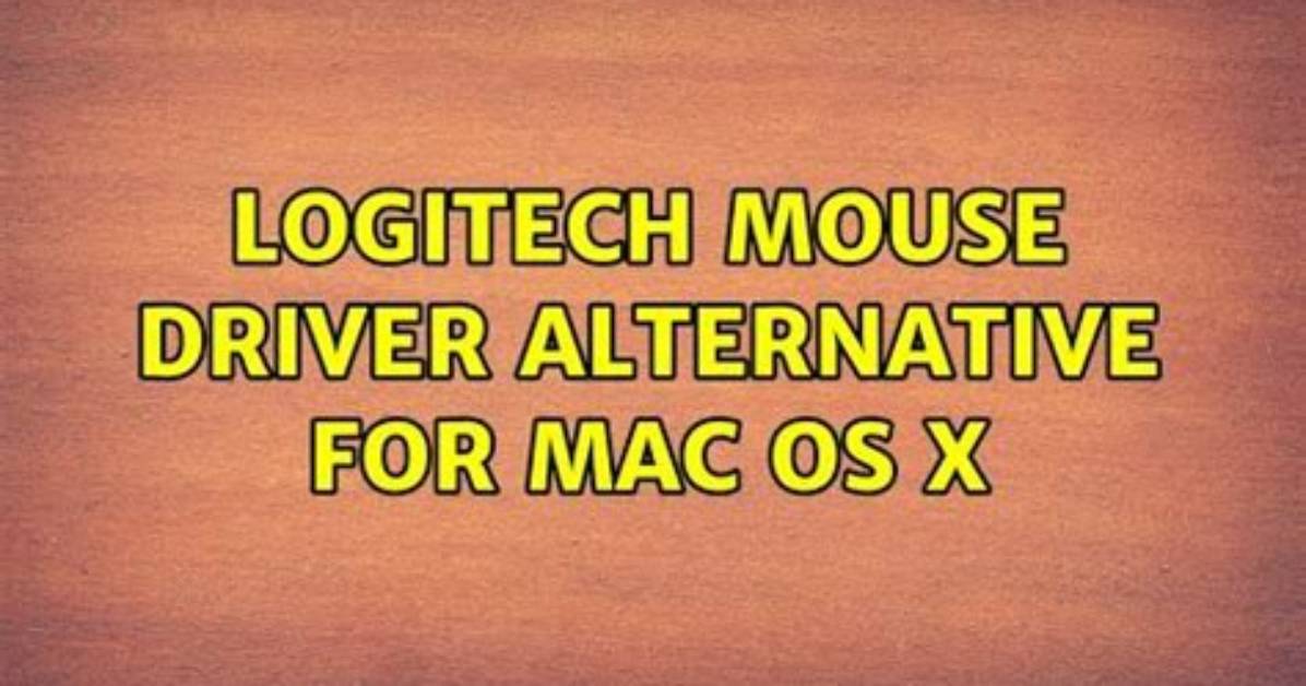 Logitech Mouse Driver Alternative for Mac Os X