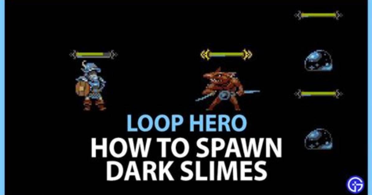 Loop Hero: How to Spawn Dark Slimes