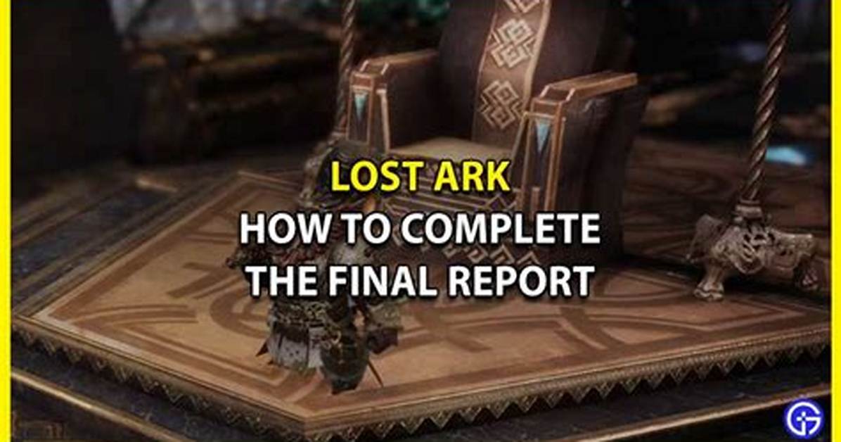 Lost Ark the Final Report Missing