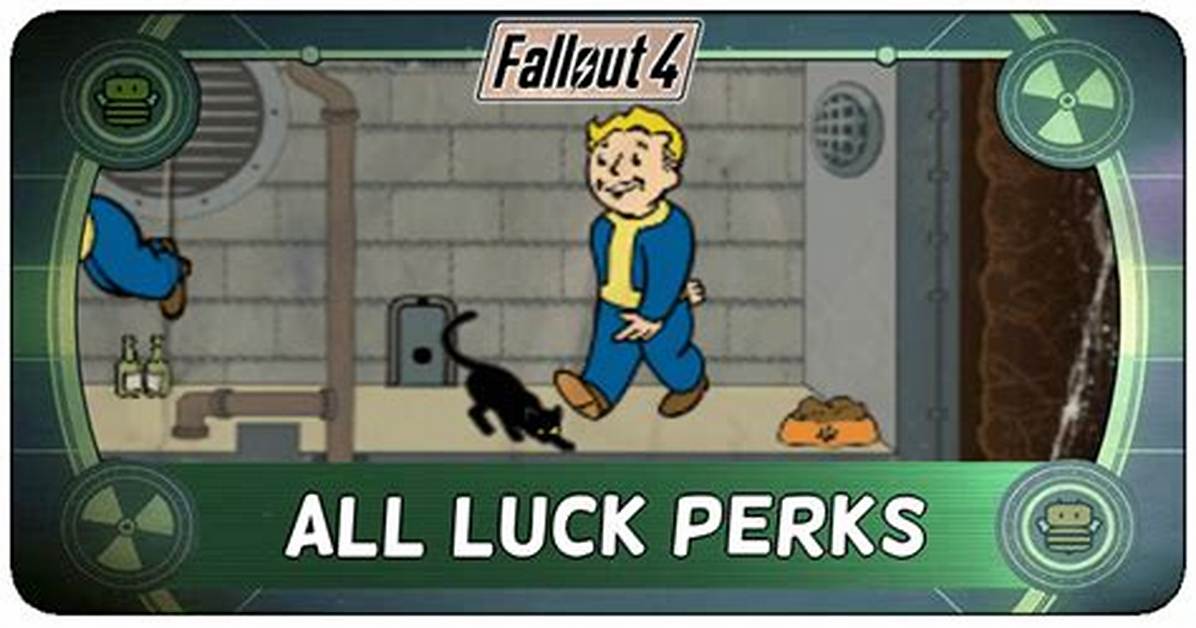 Luck Perks in Fallout 4