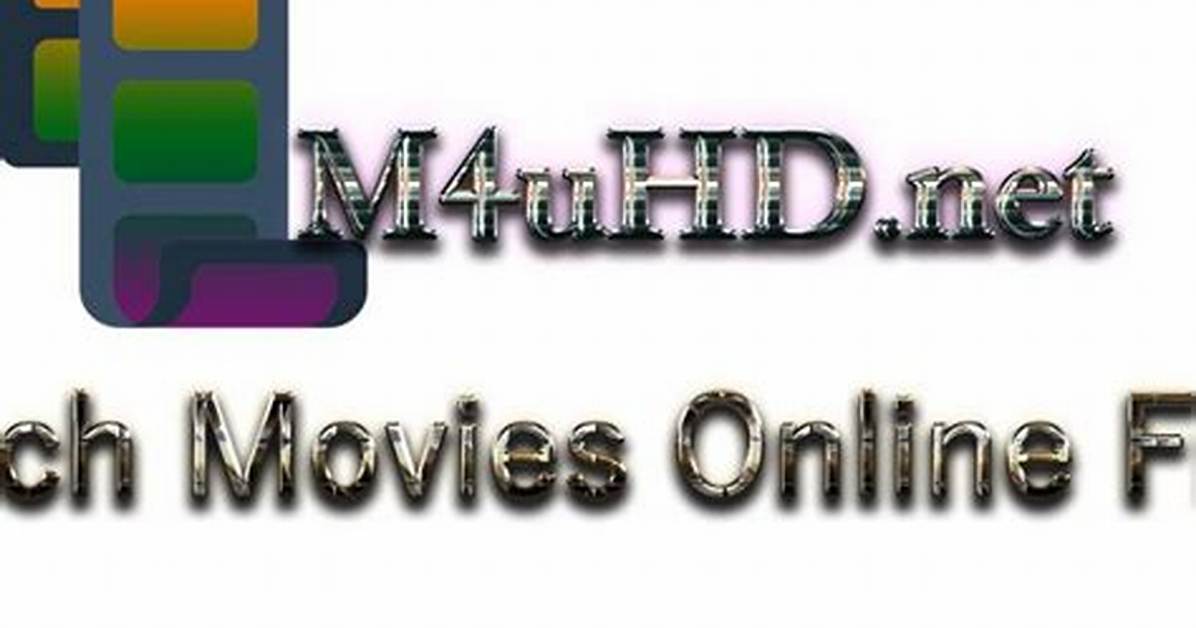 M4Uhd. Net Login Safely, Analysis & Comments