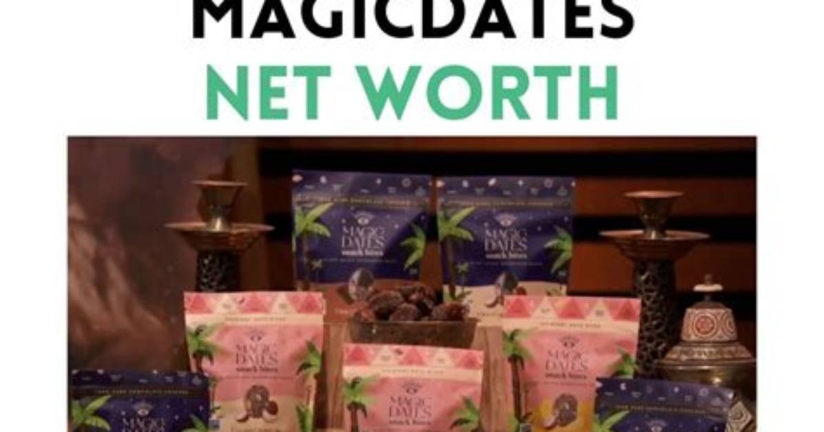 Magic Dates Net Worth