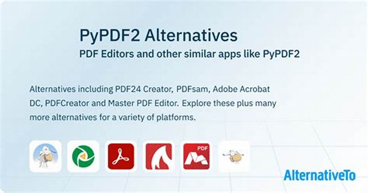 Maintained Alternatives to Pypdf2
