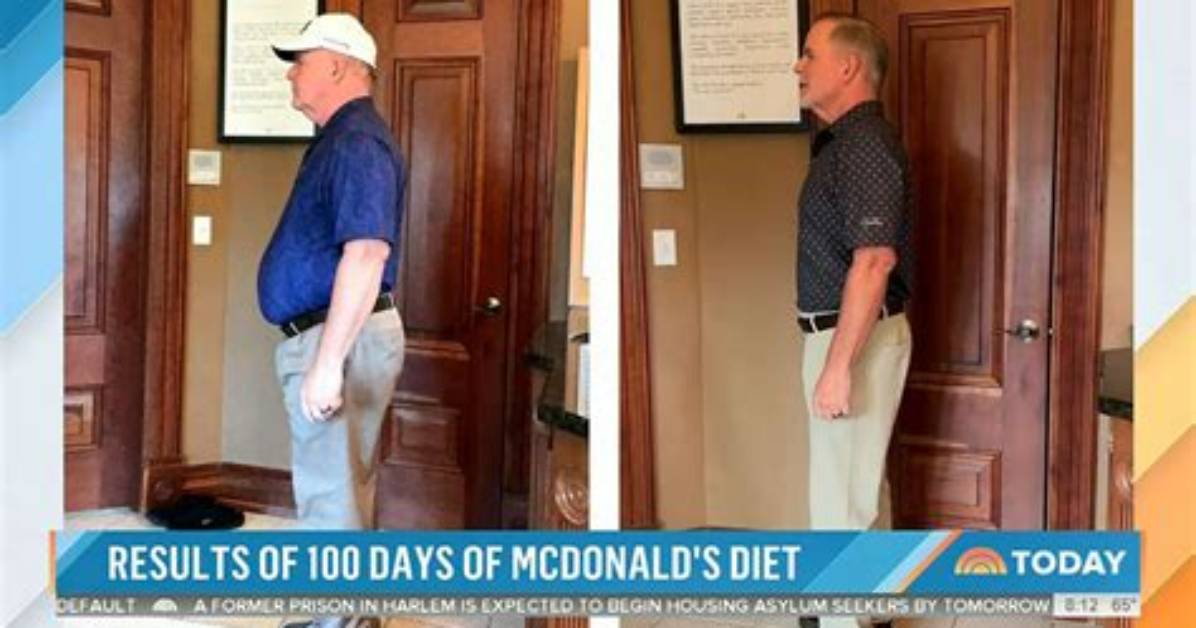 Man Eating Mcdonald's for 100 Days Is Down Nearly 30 Lbs.