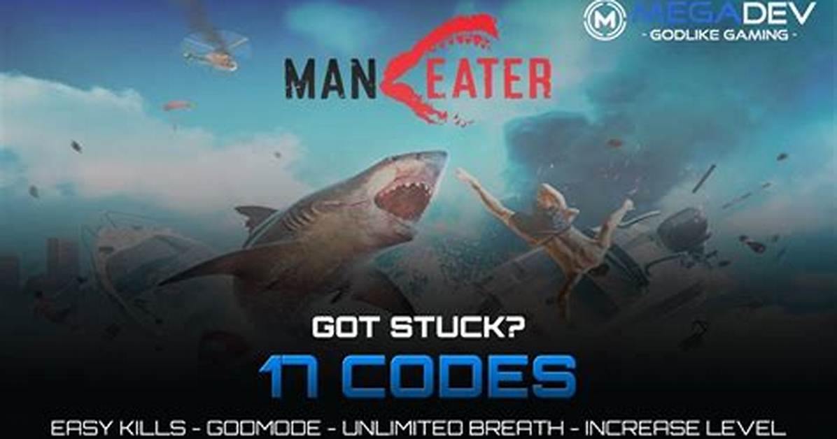 Maneater Cheats Codes | God Mode, Easy Kills, Xp, Unlimited Breath