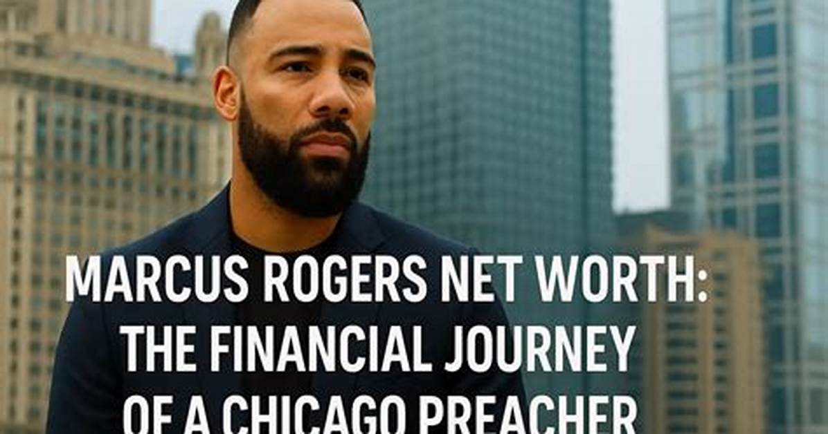 Marcus Rogers Net Worth