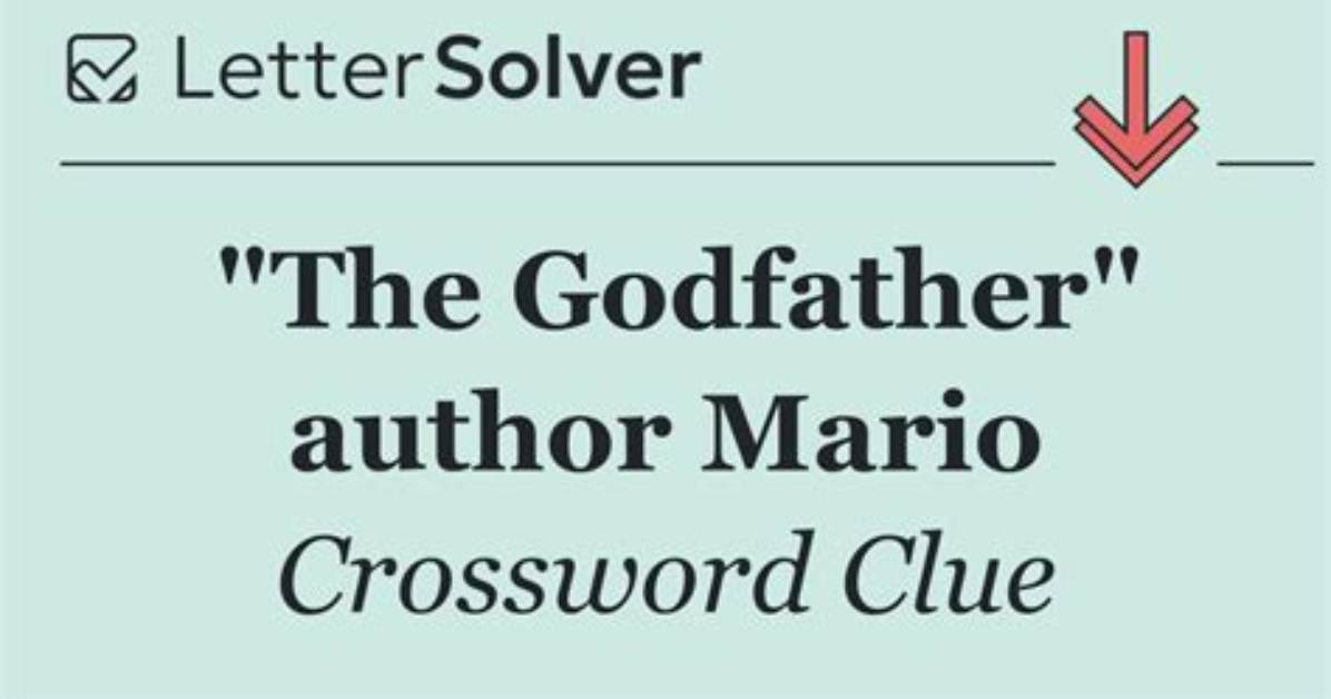 Mario Who Wrote the Godfather Crossword Clue