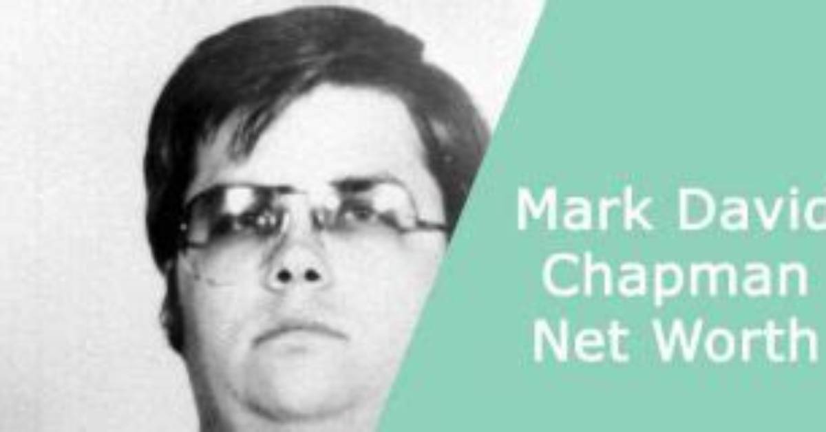Mark David Chapman Net Worth