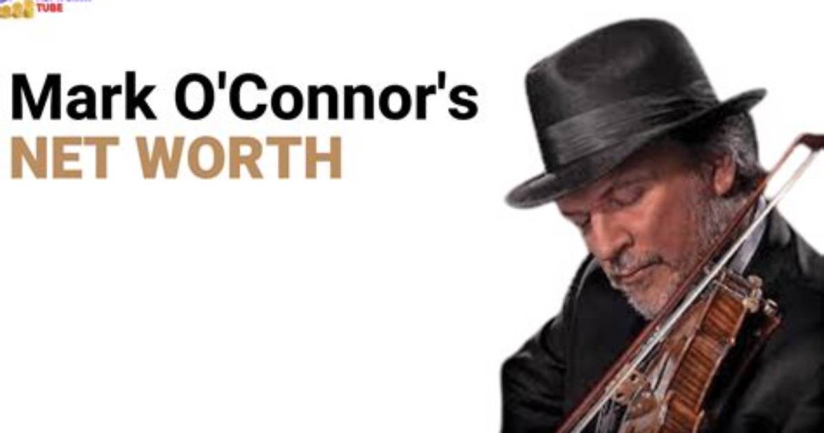 Mark O’connor Net Worth