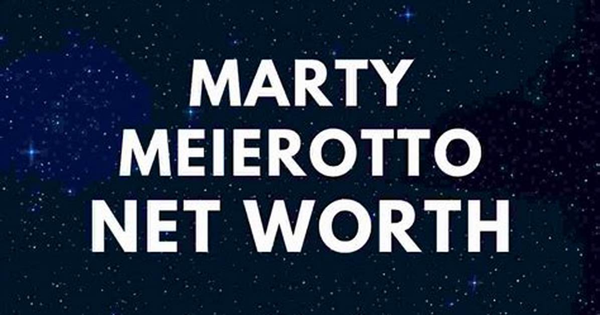 Marty Meierotto Net Worth