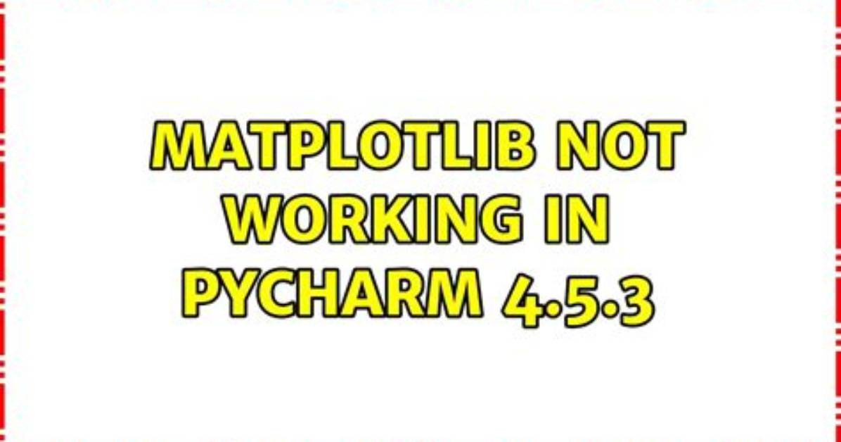 Matplotlib Not Working in Pycharm 4.5.3