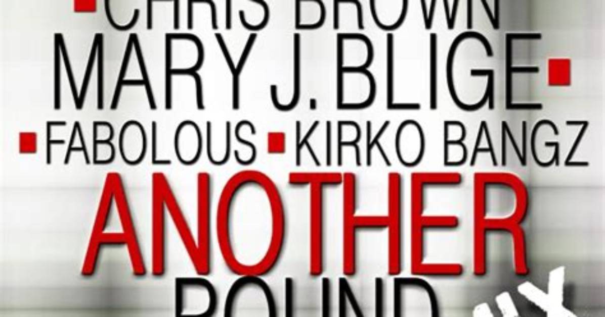 Meaning of Another Round (Remix) by Chris Brown