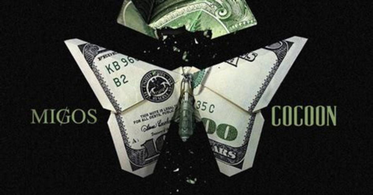 Meaning of Cocoon by Migos