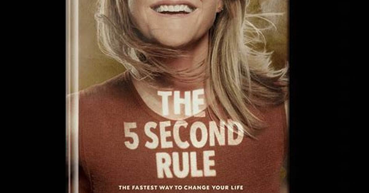 Mel Robbins 5 Second Rule