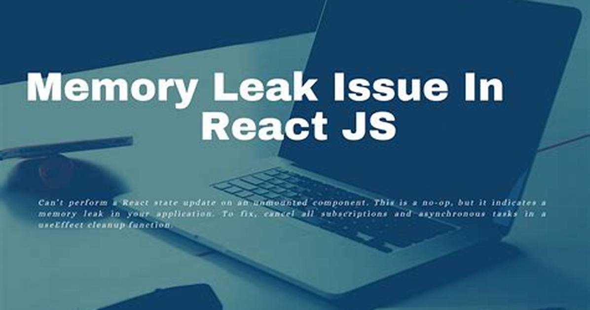 Memory Leak in React When Using Html5 Canvas