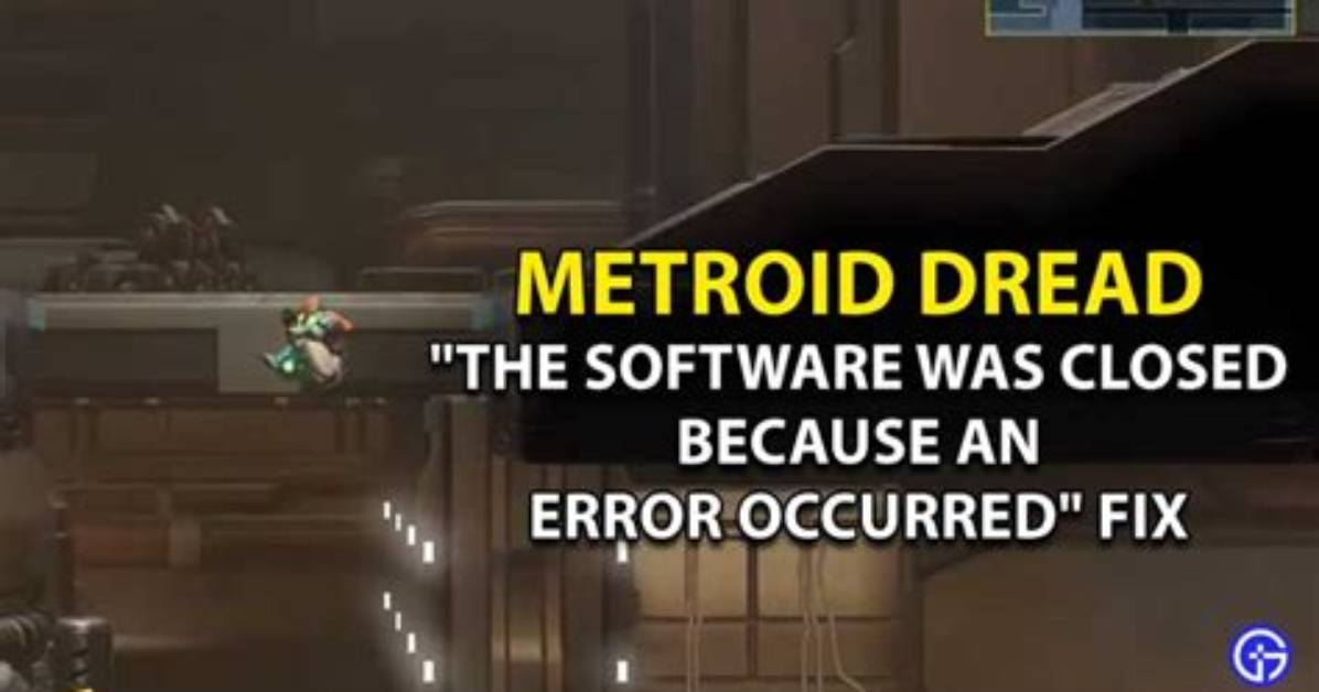 Metroid Dread "The Software Was Closed Because an Error Occurred" Fix