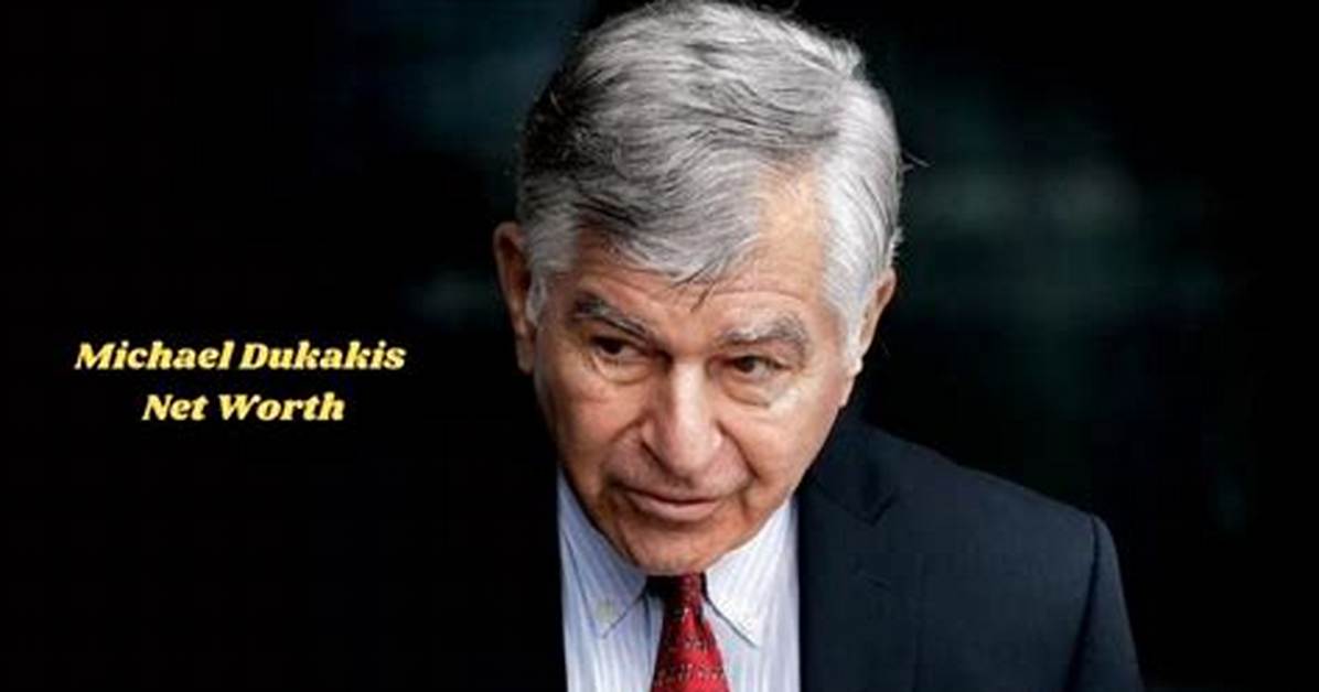 Michael Dukakis Net Worth