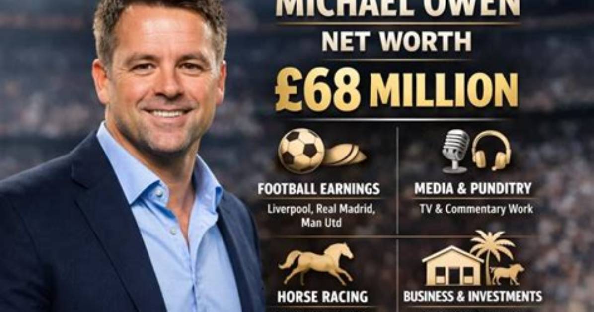 Michael Owen Net Worth