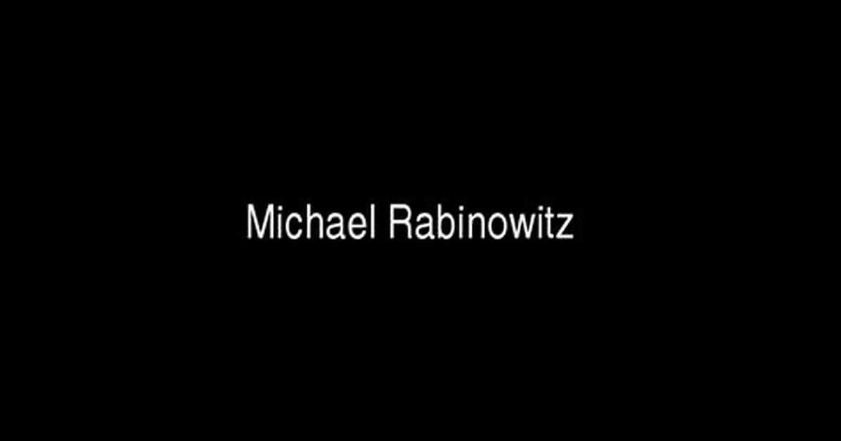 Michael Rabinowitz Net Worth
