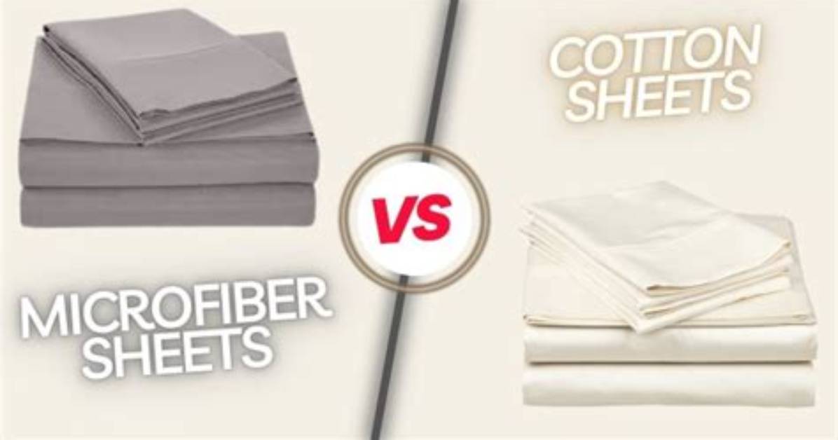 Microfiber vs Cotton Sheets - How to Discuss