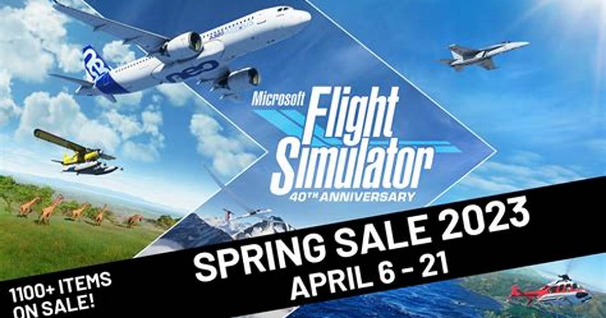 Microsoft Flight Simulator Celebrates Spring with a Massive Sale