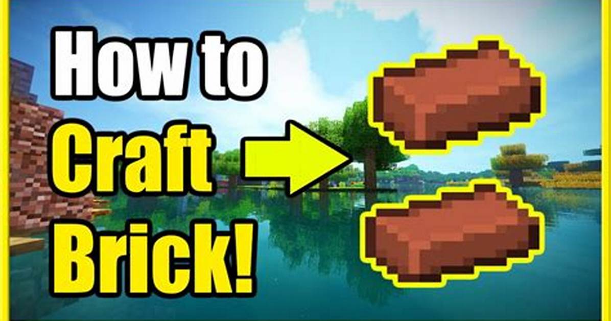 Minecraft How to Get Brick