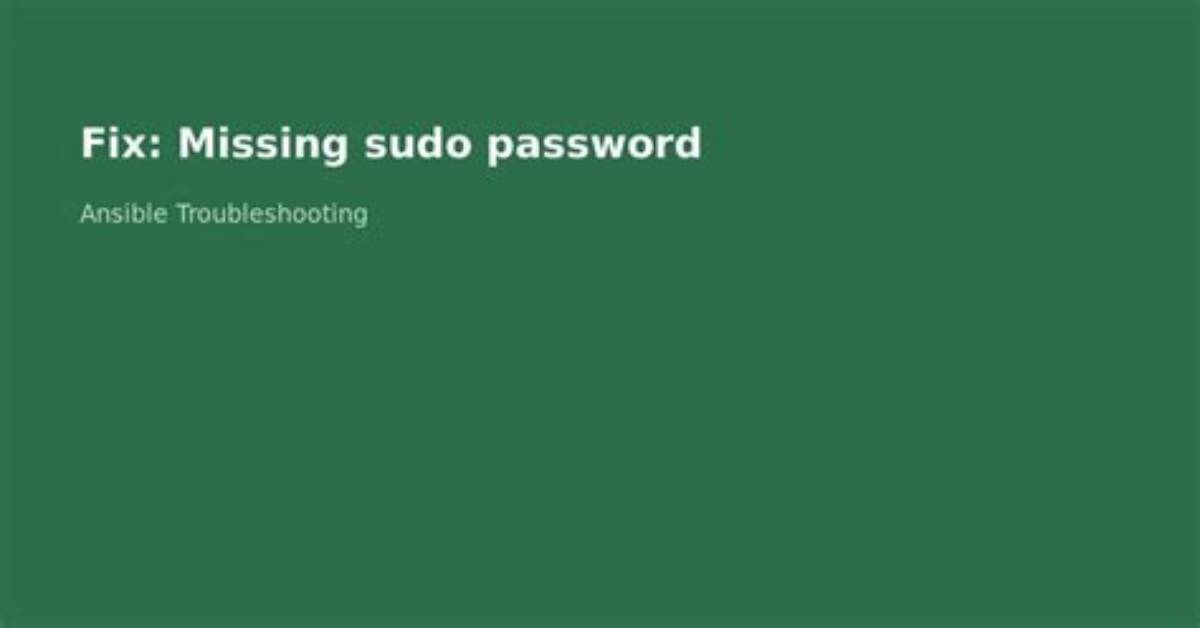 Missing Sudo Password in Ansible