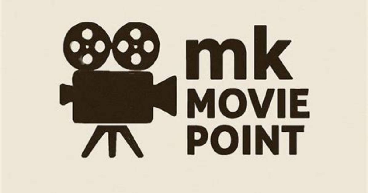 Mk Movie Point: Your Ultimate Destination for Movie Insights