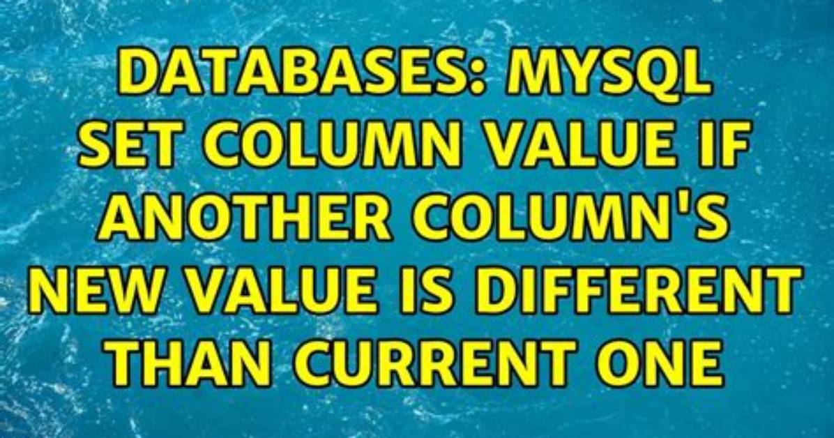 Modify Column Value Based on Some Conditions