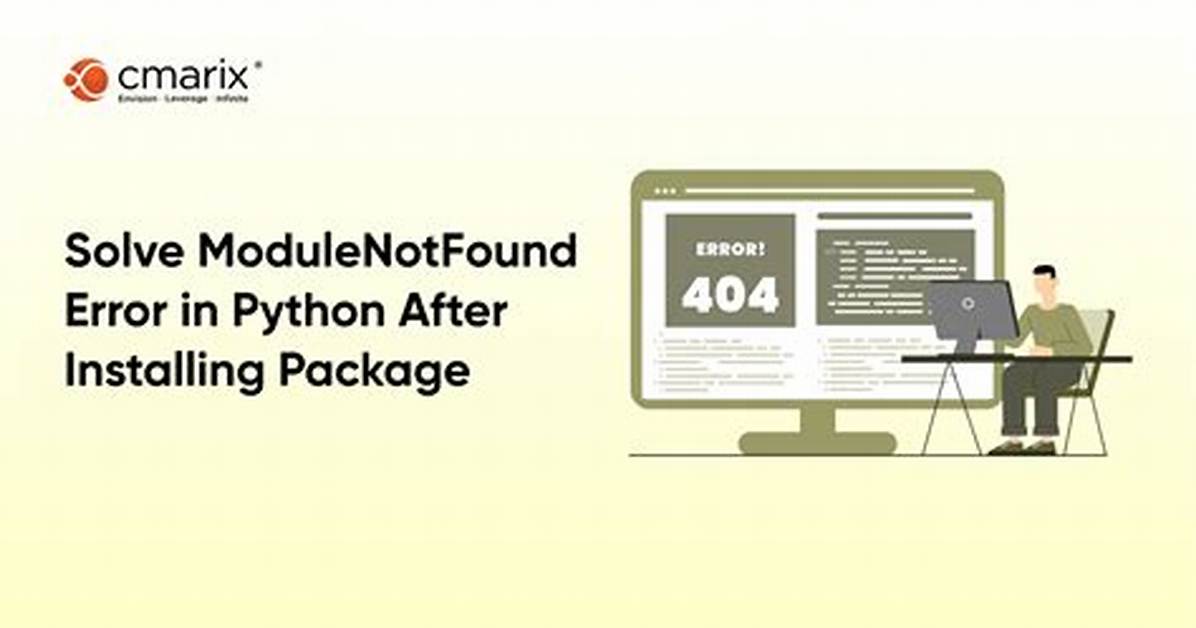 Module Not Found in Python After Installing in Terminal