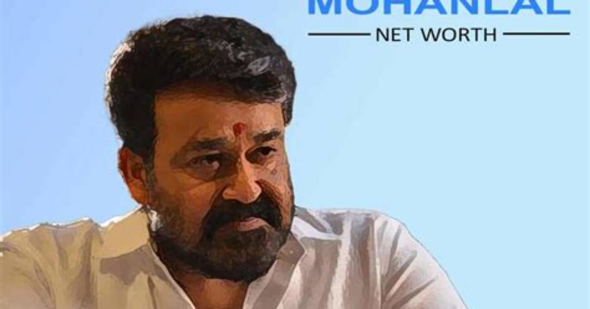 Mohanlal Net Worth