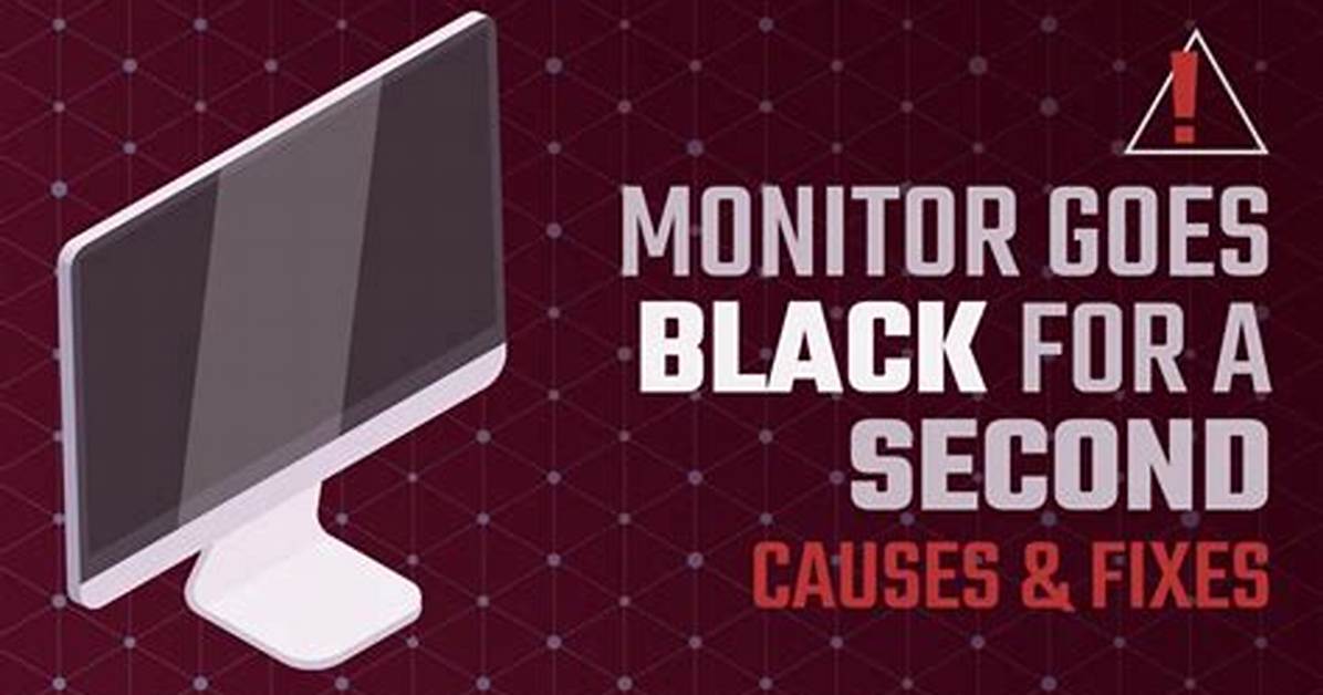 Monitor Goes Black After a Few Seconds