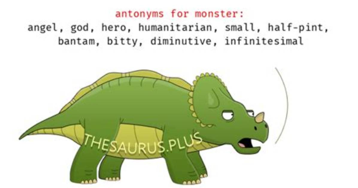 Monster Antonyms