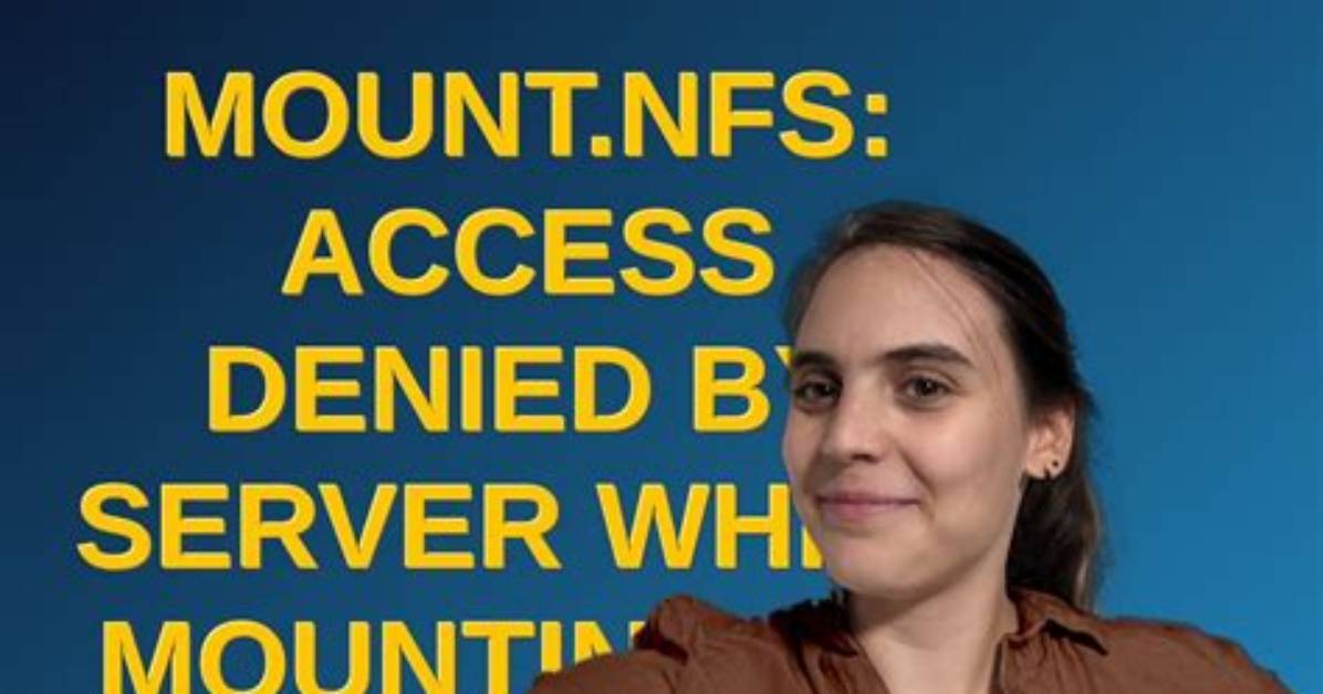 Mount: Nfs Access Denied by Server