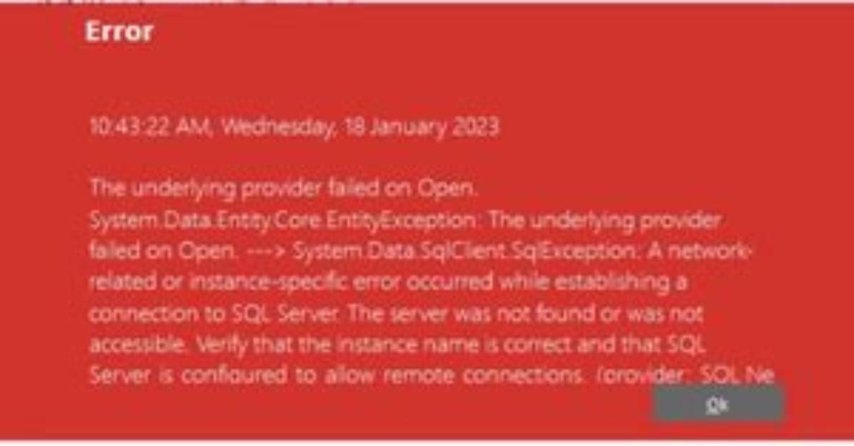 Mssql Error 'The Underlying Provider Failed on Open'