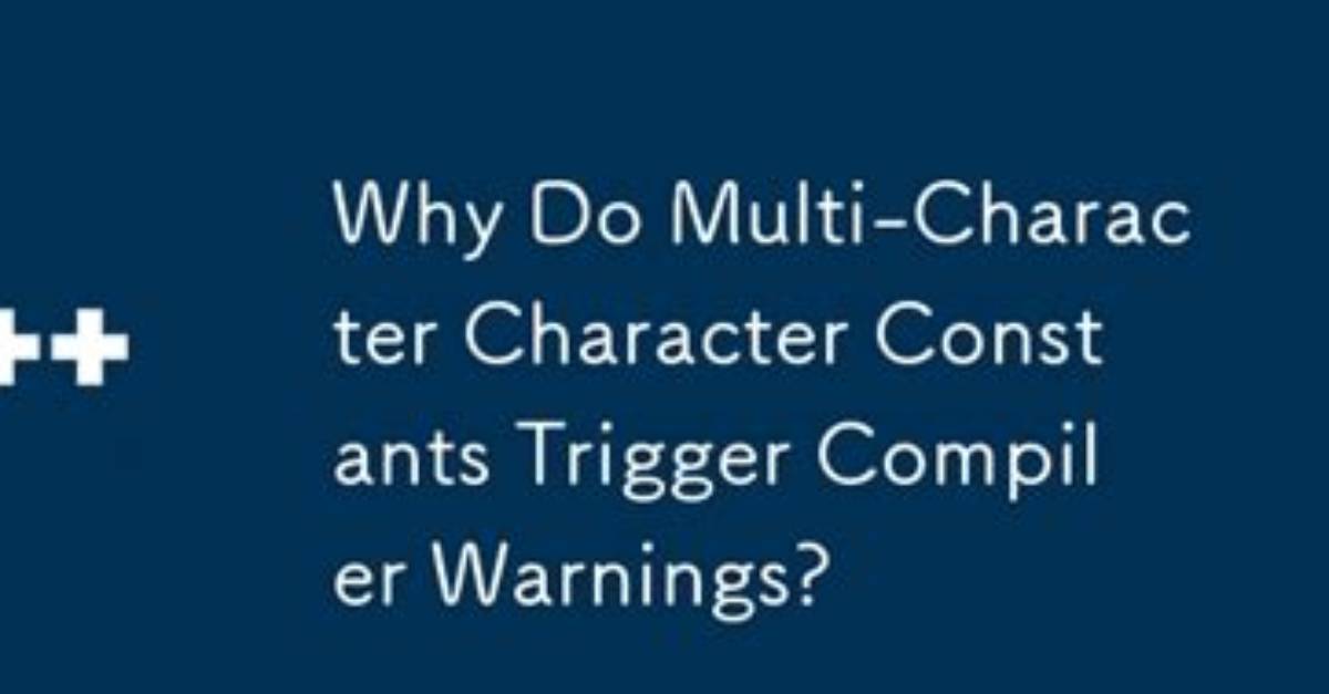 Multi-Character Constant Warnings