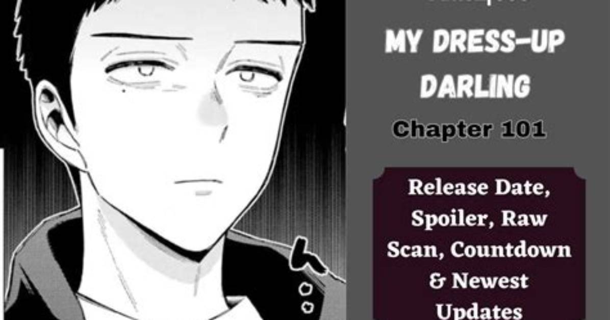 My Dress-up Darling Chapter 101: Release Date, Where to Read, What to Expect, and More