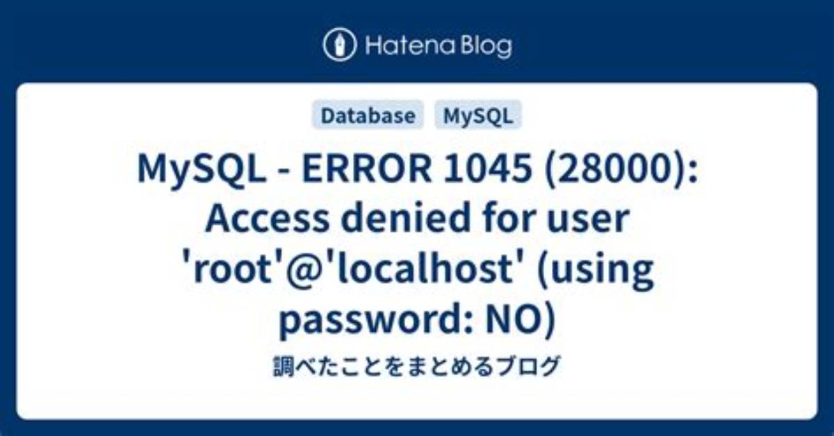 Mysql Error 1045 (28000): Access Denied for User 'Bill'@'Localhost' (Using Password: Yes)