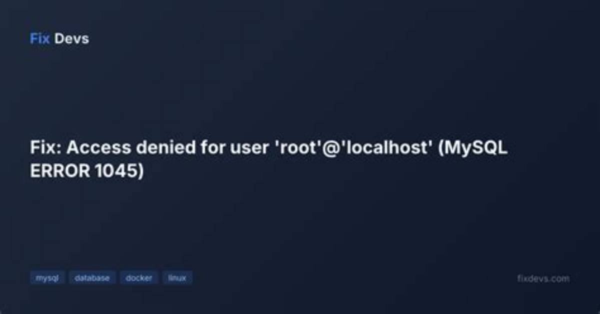 Mysql - Error 1045 - Access Denied
