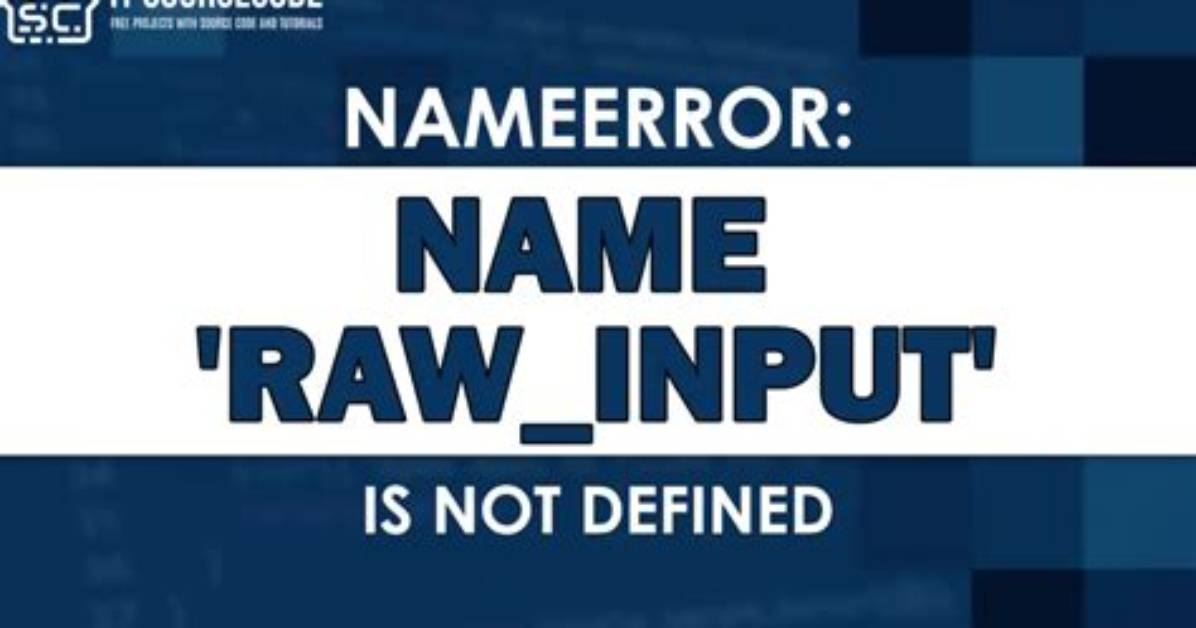 Nameerror: Name 'Raw_Input' Is Not Defined [Duplicate]