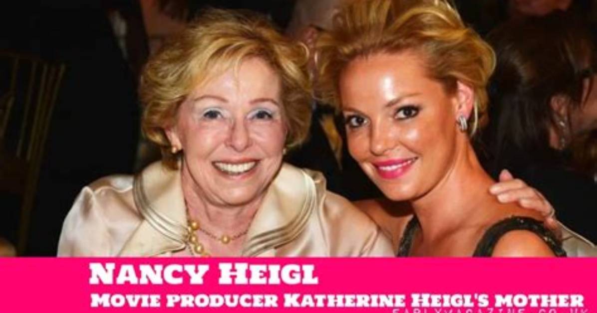 Nancy Heigl Net Worth