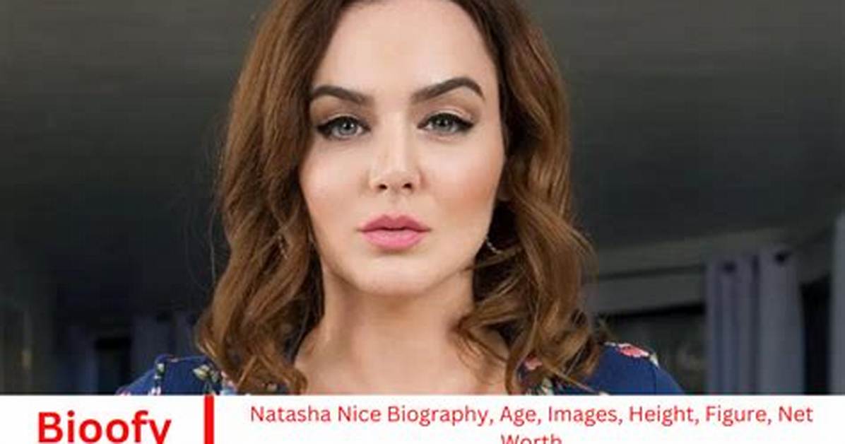Natasha Nice Net Worth