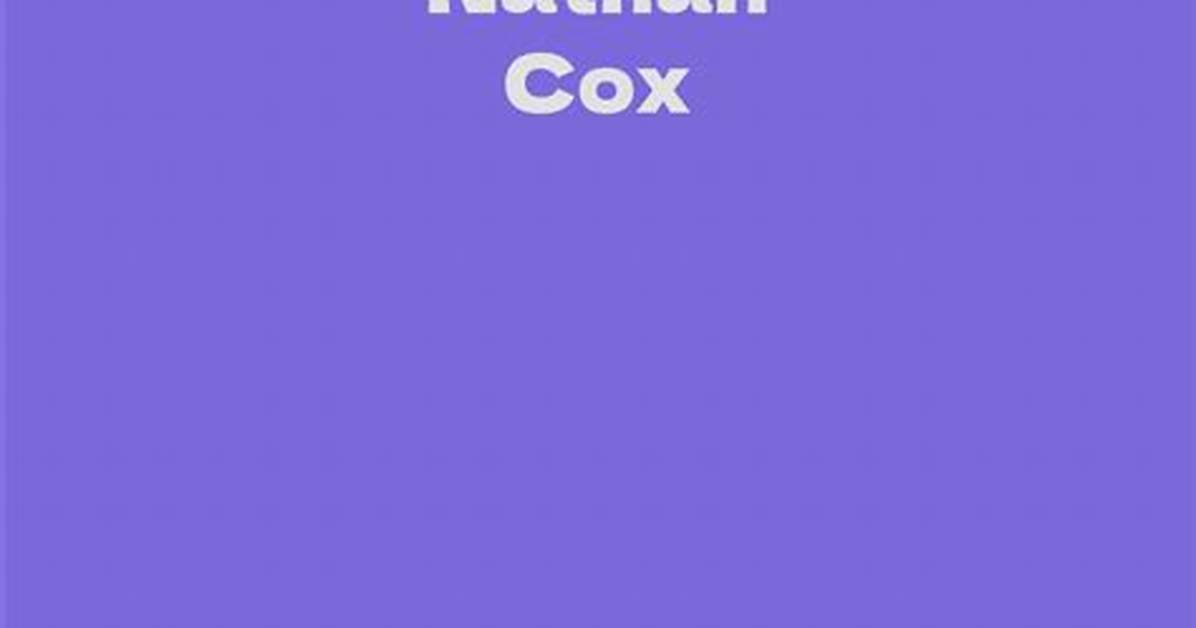 Nathan Cox Net Worth