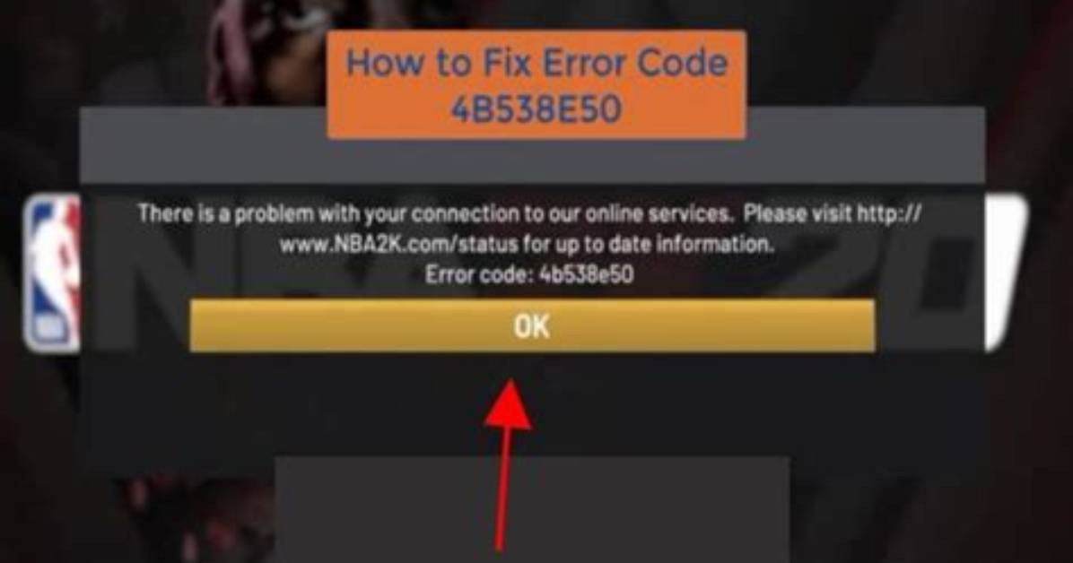 Nba 2K20 Error Code 4B538E50 Fix (Updated 2022)